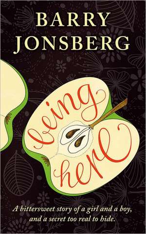 Being Here de Barry Jonsberg