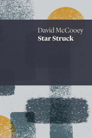 Star Struck de David McCooey