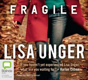 Fragile de Lisa Unger