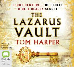 The Lazarus Vault de Tom Harper