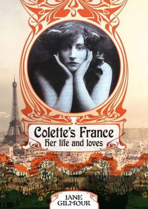 Colette's France de Jane Gilmour