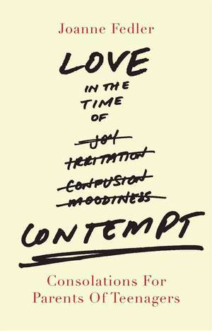 Love in the Time of Contempt de Joanne Fedler