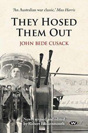 They Hosed Them Out de Cusack, John B.