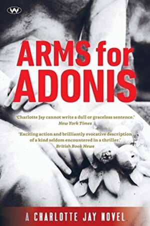 Arms for Adonis de Charlotte Jay