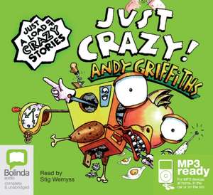 Just Crazy! de Andy Griffiths