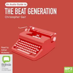 The Beat Generation de Christopher Gair