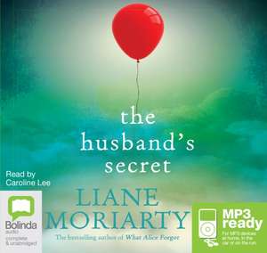 Moriarty, L: The Husband's Secret de Liane Moriarty