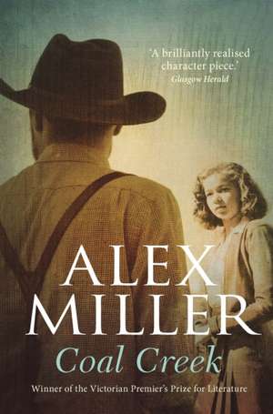 Miller, A: Coal Creek de Alex (Author) Miller