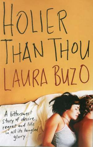 Holier Than Thou de Laura Buzo
