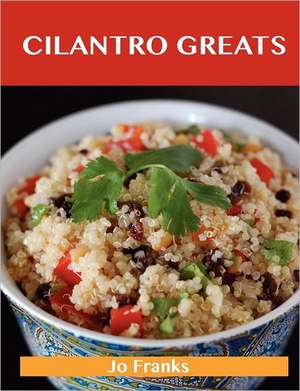 Cilantro Greats de Jo Franks