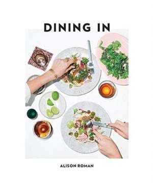 Dining In de Alison Roman