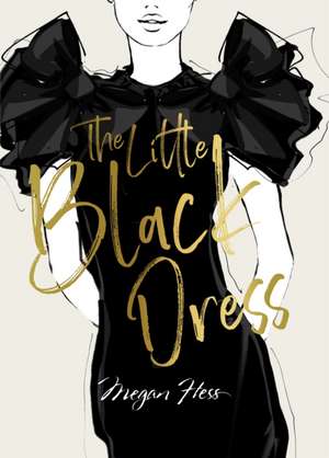 Megan Hess: The Little Black Dress de Megan Hess