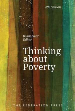 Thinking about Poverty de Klaus Serr