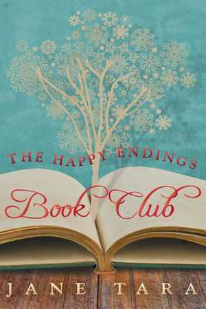 The Happy Endings Book Club de Jane Tara