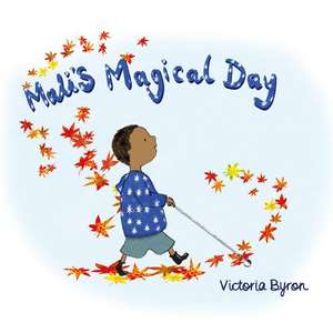 Mali's Magical Day de Victoria Byron