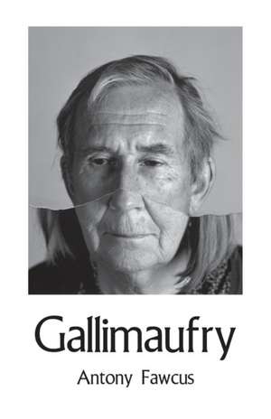 Gallimaufry de Antony Fawcus