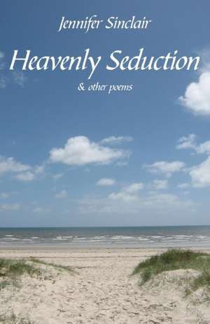 Heavenly Seduction de Jennifer Sinclair