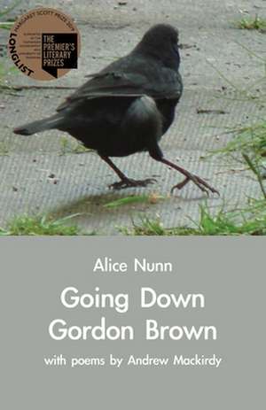 Going Down Gordon Brown de Alice Nunn