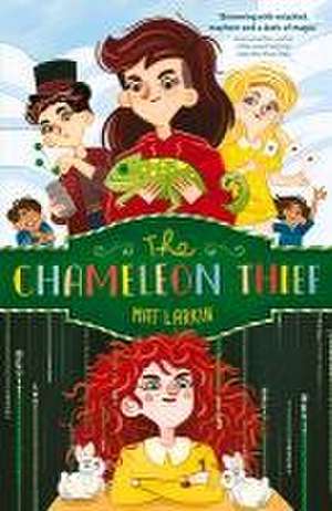 The Chameleon Thief de Mat Larkin