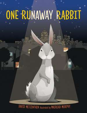 One Runaway Rabbit de David Metzenthen