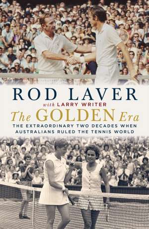 The Golden Era de Rod Laver