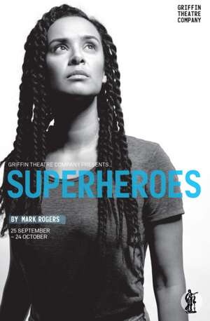 Superheroes de Mark Rogers