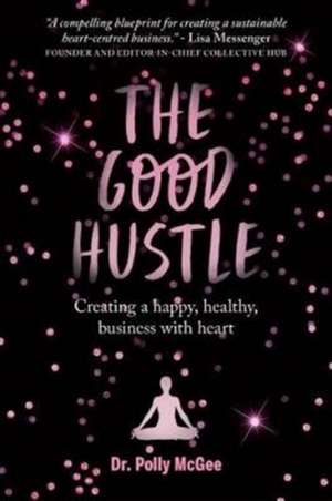 The The Good Hustle de Polly McGee