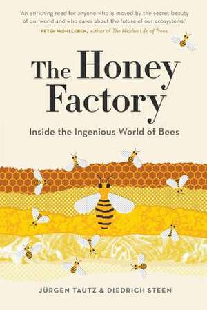 The Honey Factory de Tautz, Jurgen