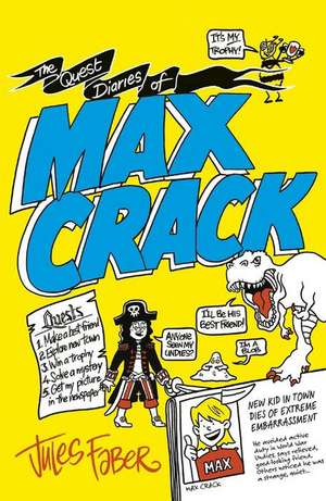 The Quest Diaries of Max Crack de Jules Faber