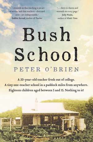 Bush School de Peter O'Brien