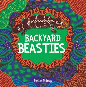 Backyard Beasties de Dr Helen Milroy