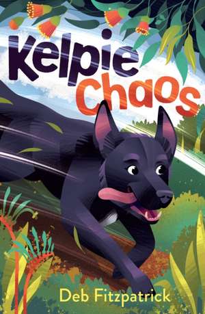 Kelpie Chaos de Deb Fitzpatrick