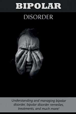 Bipolar Disorder de Jeremy Reed