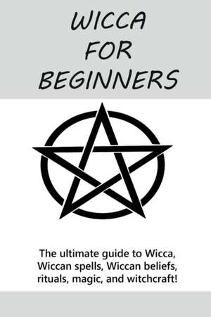 Wicca for Beginners de Stephanie Mills