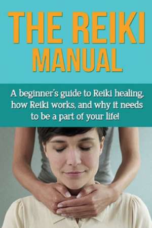 The Reiki Manual de Susan Knowles