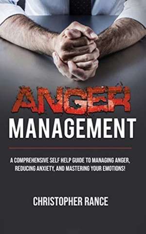 Anger Management de Christopher Rance