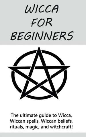Wicca for Beginners de Stephanie Mills