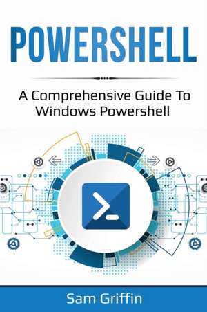 PowerShell de Sam Griffin