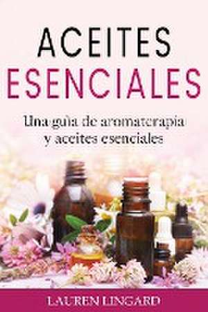 Aceites Esenciales de Lauren Lingard