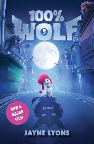 100% Wolf (FTI) de Jayne Lyons