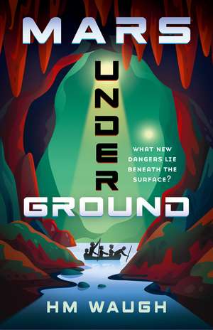 Mars Underground de Hm Waugh
