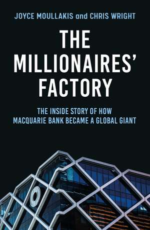 The Millionaires' Factory de Joyce Moullakis