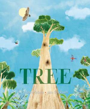 Saxby, C: Tree de Claire Saxby