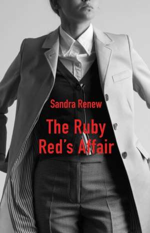 The Ruby Red's Affair de Sandra Renew