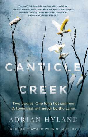 Canticle Creek de Adrian Hyland