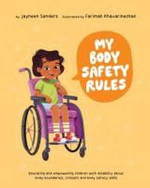 My Body Safety Rules de Jayneen Sanders