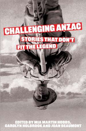 Challenging Anzac de Carolyn Holbrook