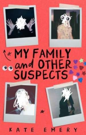 My Family and Other Suspects de Kate Emery