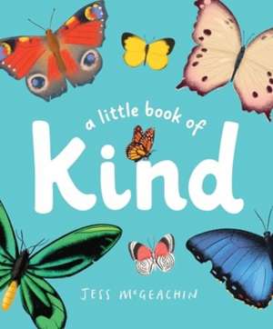 Little Book of Kind de Jess McGeachin