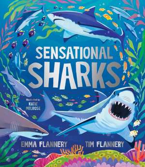 Sensational Sharks de Emma Flannery